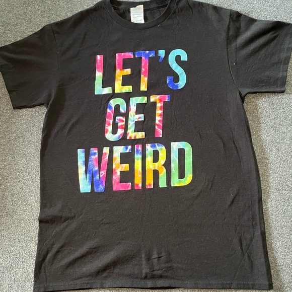 Black T-Shirt with Colorful 'Let's Get Weird' Print - Picture 1 of 3